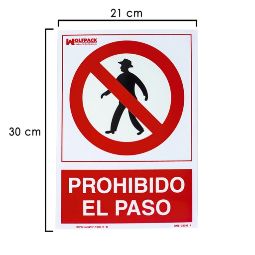 [15050500] Cartel Prohibido El Paso 30x21 cm.