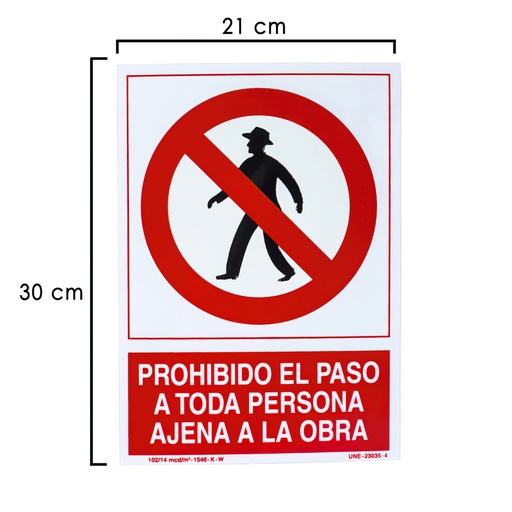[15050525] Cartel Prohibido Paso Persona Ajena Obra  30x21 cm.