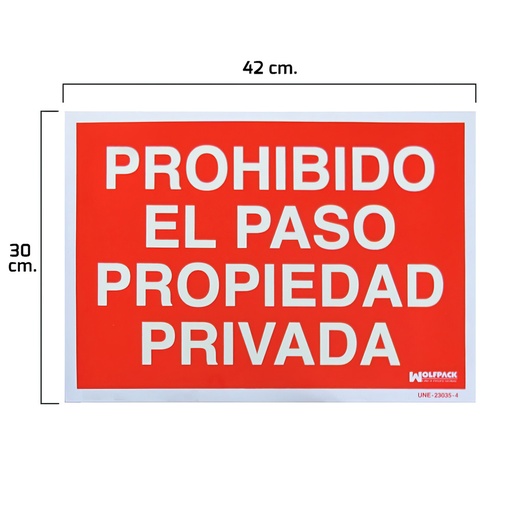 [15051252] Cartel Prohibido El Paso Propiedad Privada 30x42