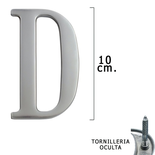 [5320203] Letra Metal "D" Plateada Mate 10 cm. con Tornilleria Oculta (Blister 1 Pieza)